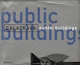 Calatrava - Public Buildings