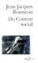 Du contrat social pr�c�d� de Discours sur l'�conomie politique