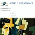 Berg: Violin Concerto; Schoenberg: Piano Concerto; Violin Concerto