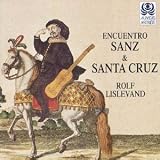 Encuentro Sanz & Santa Cruz / Oeuvres pour guitare