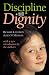 Discipline with Dignity