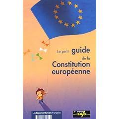 Le petit guide de la Constitution europ�enne