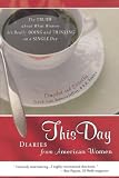 This Day: Diaries From American Women