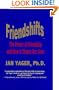 Friendshifts : The Power of Friendship and How It Shapes Our Lives