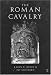 Books : The Roman Cavalry