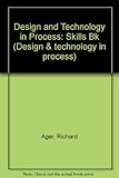Design and technology in process