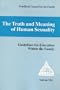 Truth and Meaning of Human Sexuality: Guidelines for Education Within the Family