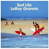 Leroy Grannis, Surf Photography 2009 Calendar