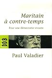 Revue Desclée de Brouwer  / Maritain à contre-temps : Pour une démocratie vivante