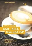 Produkt-Bild: XML, XSLT, Java und JSP - Eine professionelle Webapplikation programmieren, mit CD (Galileo Computing)