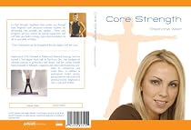 Core Strength - Stephanie West
