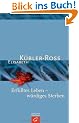 Erf�lltes Leben - w�rdiges Sterben