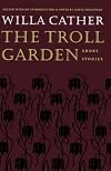 The Troll Garden: Short Stories