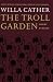The Troll Garden: Short Stories