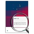 PHP 5.3 - Fortgeschrittene Techniken der Web-Programmierung (HERDT Classics)