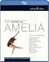 Lang: Amelia - featuring La La La Human Steps [Blu-ray]