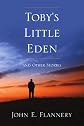 Toby's Little Eden and Other Stories