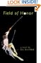 Field of Honor: A Novel (American Indian Literature and Critical Studies Series)