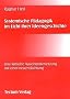 Systemische P�dagogik im Licht ihrer Ideengeschichte. Eine kritische Auseinandersetzung mit einer neuen Richtung