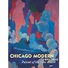 Chicago Modern, 1893-1945: Pursuit of the New