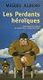 Les Perdants h�ro�ques : Inventaire de d�buts sans fin heureuse