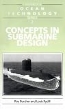 Concepts in Submarine Design (Cambridge Ocean Technology) (Cambridge Ocean Technology Series)