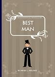 The Quintessential Wedding Guide ... Best Man