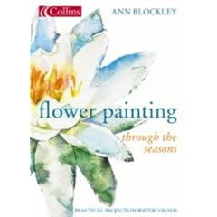 Flower Painting Through The Seasons