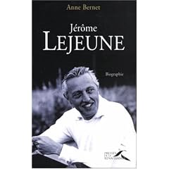 J�r�me Lejeune : Le p�re de la g�n�tique moderne