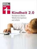 Produkt-Bild: Kindheit 2.0: So k&ouml;nnen Eltern Medienkompetenz vermitteln