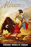 Mexico Matador I La Corrida Vintage Travel Poster Advertising Print