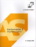 Sachenrecht 3: Allgemeine Lehren