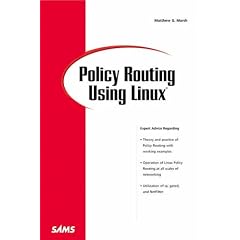 Policy Routing Using Linux with CDROM (Professional)