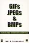 GIFs, JPEGs, & BMPs: Handling Internet Graphics