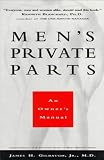 Men's Private Parts: An Owner's Manual
