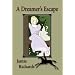 A Dreamer's Escape
