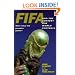 FIFA and the Contest for World Football: Who Rules the Peoples' Game