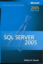 SQL Server 2005 Administrator's Pocket Consultant (Pro-Administrator's Pocket Consultant)