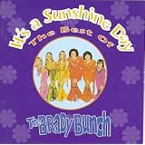 It's a Sunshine Day - Best of the Brady Bunch