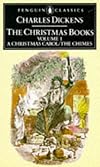 The Christmas Books: Volume 1: A Christmas Carol and The Chimes (Penguin English Library)