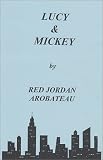 Lucy & Mickey