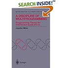 Click here to buy  A Discipline of Multiprogramming: Programming Theory for... by Jayadev Misra.
