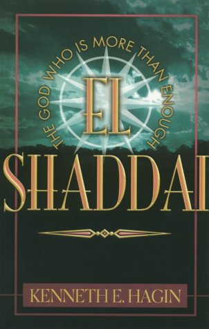 El Shaddai: The God Who Is More Than Enough under Charismatic in The Books Store