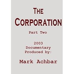 The Corporation - Part Two