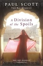 A Division of the Spoils (Raj Quartet)