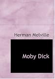 Moby Dick (Large Print Edition)