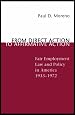 From Direct Action to Affirmative Action: Fair Employment Law and Policy in America, 1933-1972