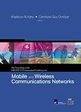 Review World Scientific Publishing Company  / Mobile and Wireless Communications Networks: Proceedings of the Fifth Ifip-Tc6 International Conference, Singapore 27-29 October 2003