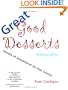 Great Good Desserts Naturally: Secrets of Sensational Sin-Free Sweets
