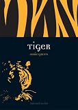 Tiger (Reaktion Books - Animal)